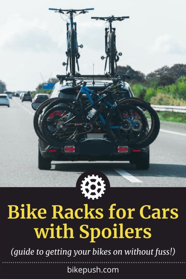 Best Bike Racks For Cars With Spoilers - Pinterest Pin