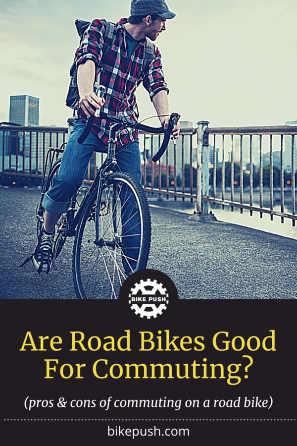 Are road bikes ok for commuting to work?