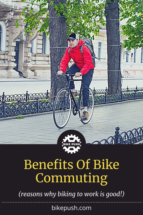 Benefits Of Bike Commuting - Why Riding A Bike To Work Is So Good - Pinterest Pin small image