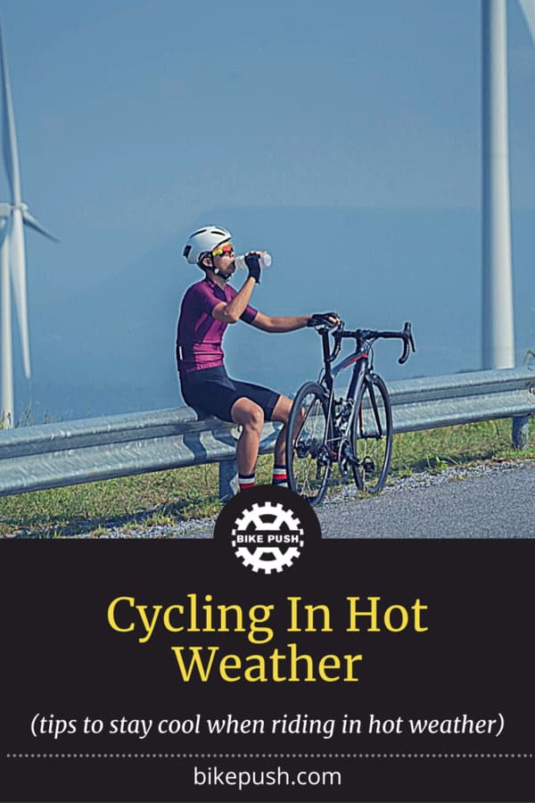 Cycling In Hot Weather - Pinterest Pin small image