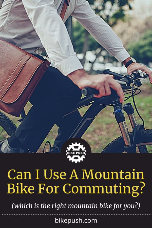 Is A Mountain Bike Good For Commuting? - Pinterest Pin small image