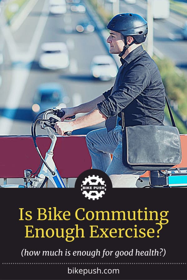 Is Bike Commuting Enough Exercise? - Pinterest Pin small image