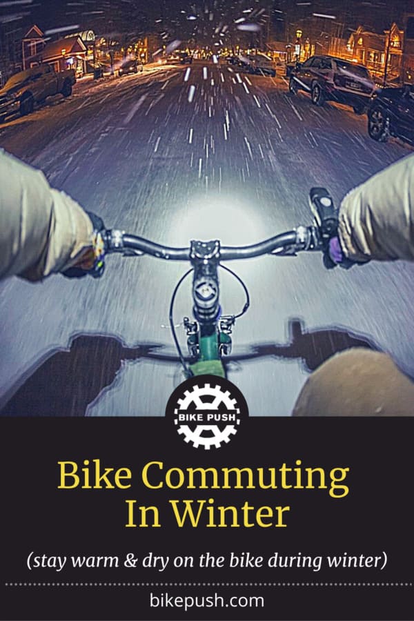 Bike Commuting In Winter (Tips To Stay Warm And Dry) - Pinterest Pin small