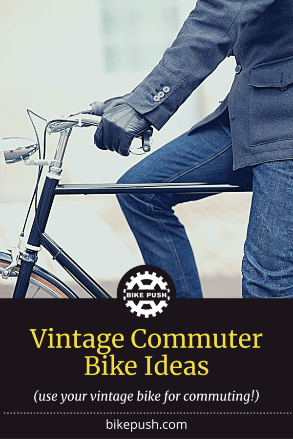 Vintage Commuter Bike Ideas - Pinterest Pin Small Image