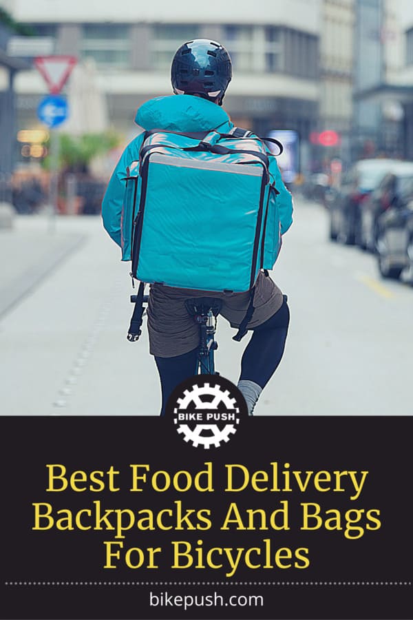 Best Food Delivery Backpacks And Bags For Bicycles - Pinterest Pin Small Image