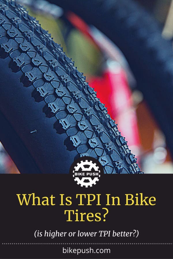 What Is TPI In Bike Tires? - Pinterest Pin Small Image