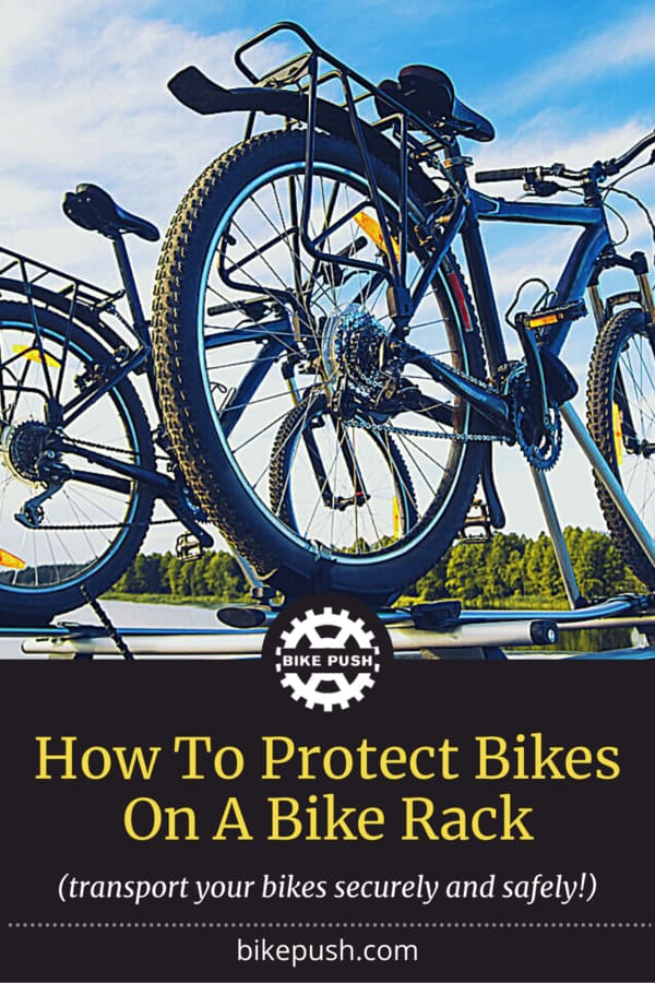 How To Protect Bikes On A Bike Rack - Pinterest Pin Small Image