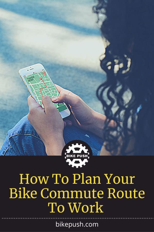 How To Plan Your Bike Commute Route To Work - Pinterest Pin Small Image
