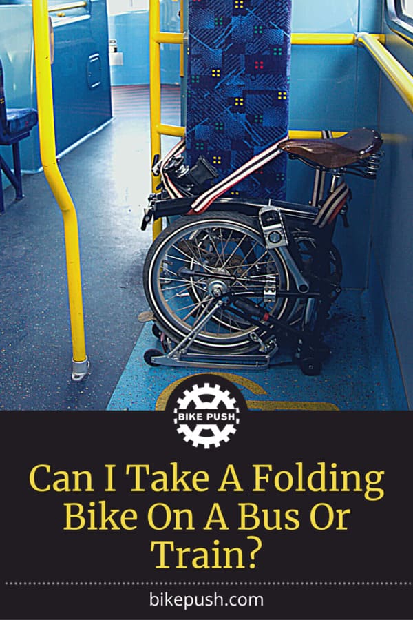 Folding Bike Commuting Tips: Can I Take A Folding Bike On A Bus Or Train? - Pinterest Pin Small Image