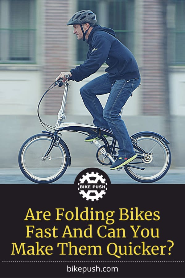 Folding Bike Speed: Are They Fast And Can You Make Them Quicker? - Pinterest Pin Small Image