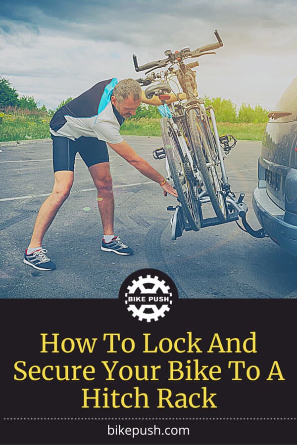 How To Lock And Secure Your Bike To A Hitch Rack - Pinterest Pin Small Image