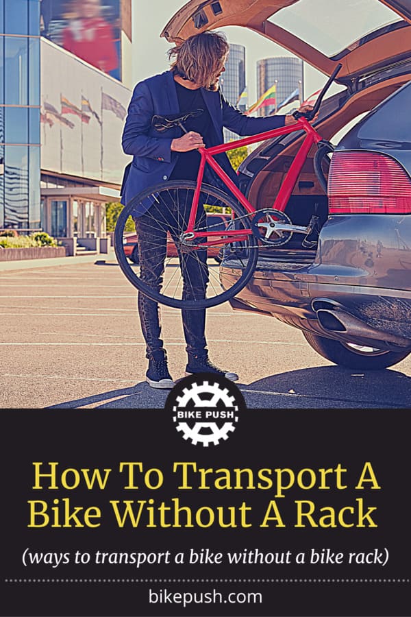 How To Transport A Bike Without A Rack - Pinterest Pin Small Image