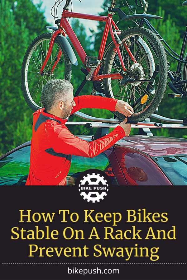 How To Stop Bikes From Swaying On A Bike Rack And Stay Stable - Pinterest Pin Small Image