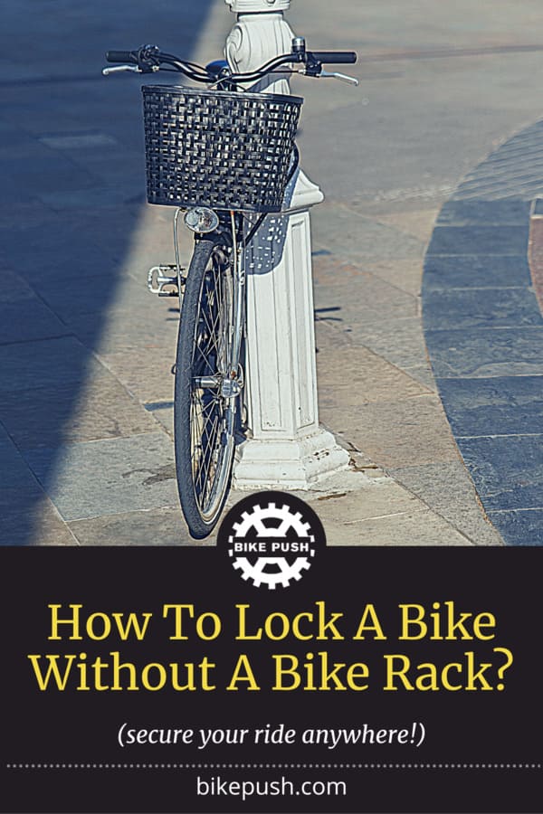 How To Lock A Bike Without A Bike Rack - Pinterest Pin Small Image