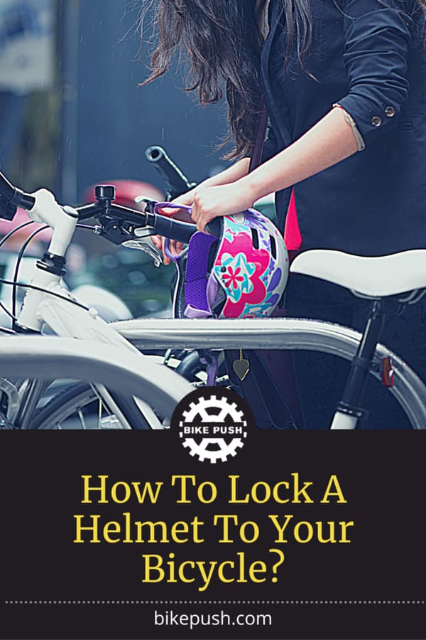 How To Lock A Helmet To Your Bicycle - Pinterest Pin Small Image