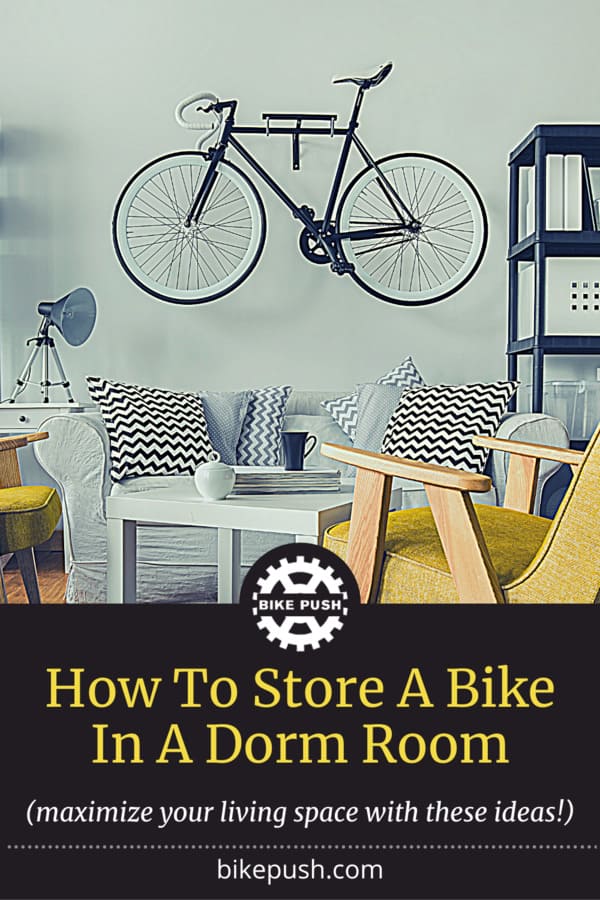 How To Store A Bike In A Dorm Room - Pinterest Pin Small Image