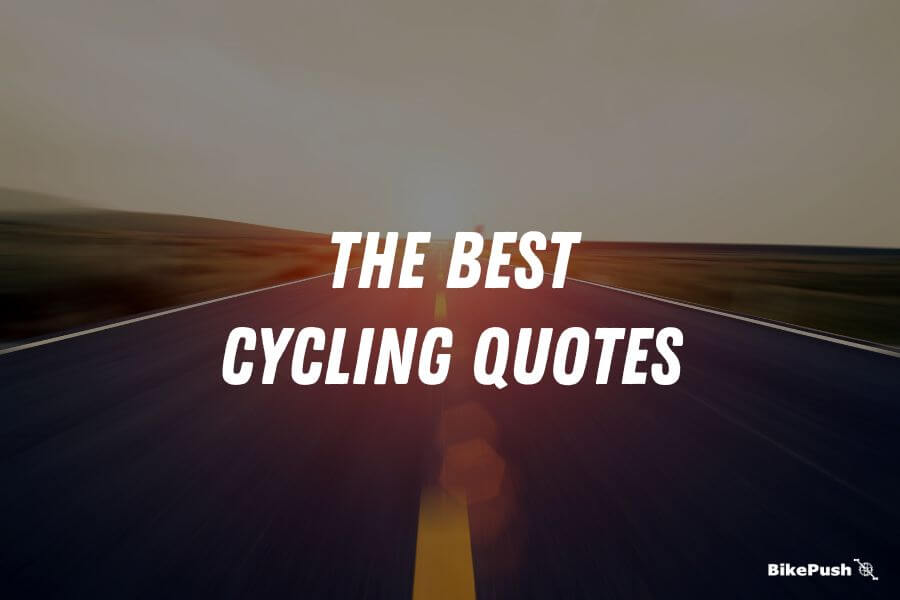 Cycling quotes from BikePush