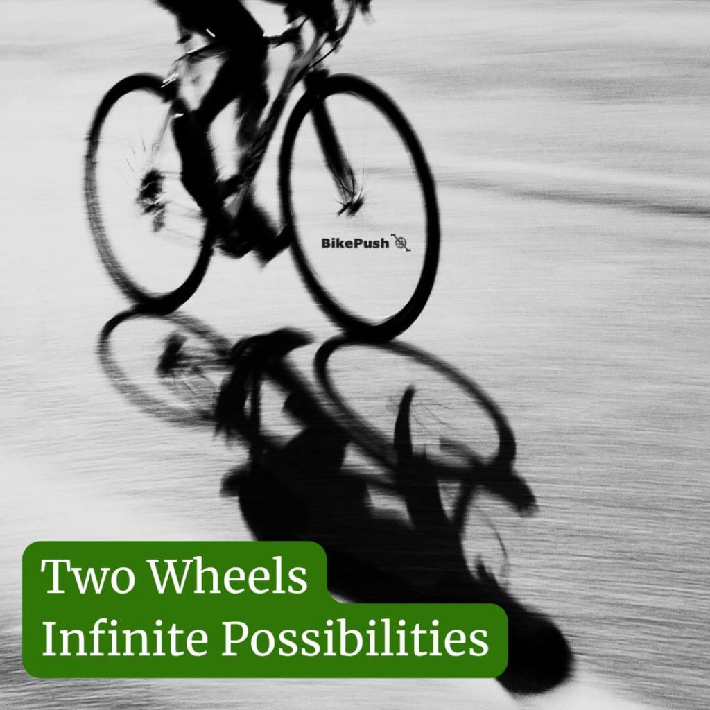 Two Wheels Infinite Possibilities quote